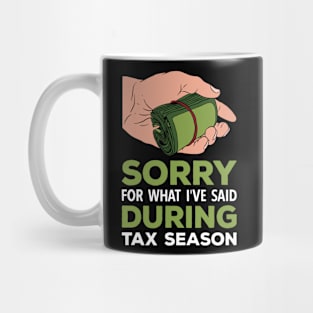 Tax Season Tax Day Mug